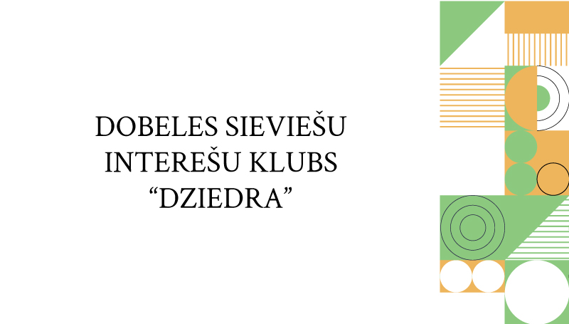 11-Dobeles-sieviešu-interešu-klubs-“Dziedra”