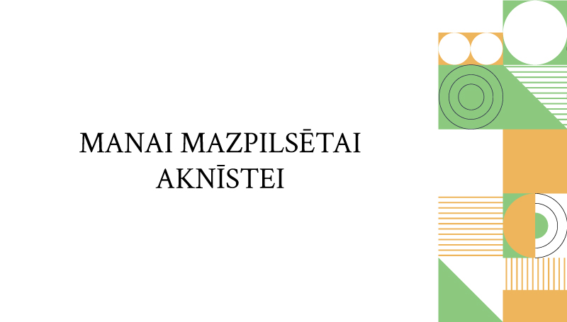 40-Manai-mazpilsētai-Aknīstei