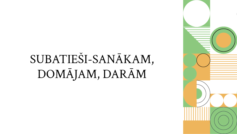 43-Subatieši-sanākam,-domājam,-darām